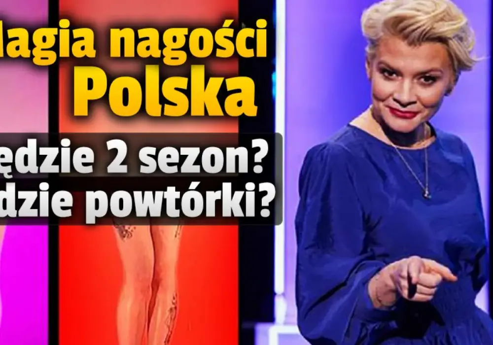 Magia nagości Polska - znamy dokładną liczbę odcinków wszystkich sezonów