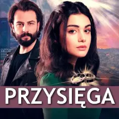 Ile odcinków ma sezon 5 serialu Przysięga? Poznaj szczegóły emisji TVP1